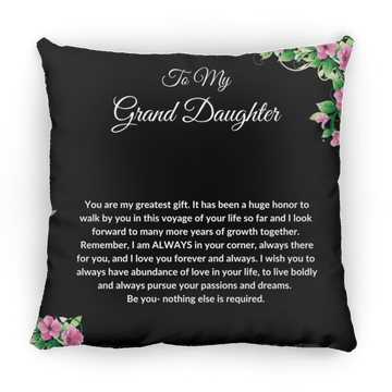 To My Granddaughter Large Square Pillow