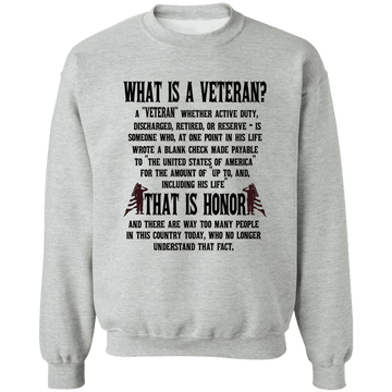 What is a Veteran? Ladies Crewneck Pullover Sweatshirt