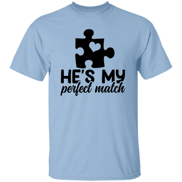 He's My Perfect Match T-Shirt