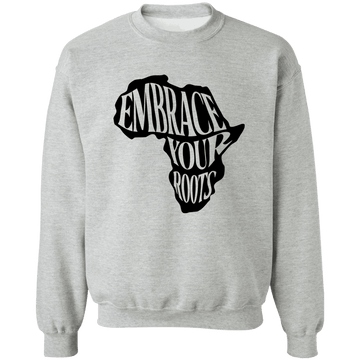 Embrace your Roots Ladies Crewneck Pullover Sweatshirt