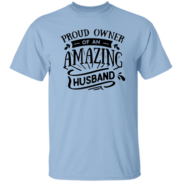 Proud Owner of Husband T-Shirt