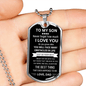 To My Son Dog Tag - Love Dad
