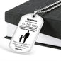 To My son Love Dad - Dog Tag