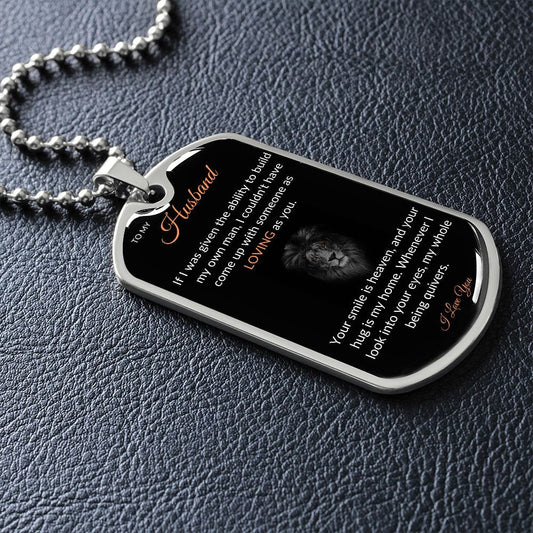 To MY Husband -Dog Tag