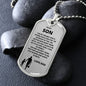 To My Son Love Dad - Dog Tag