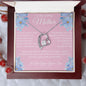 To My Loving Mother - Forever Love Necklace
