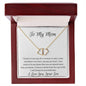 To My Mom Love Your Son - Everlasting Love Necklace