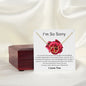 I'm So Sorry - Everlasting Love Necklace