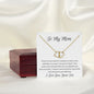 To My Mom Love Your Son - Everlasting Love Necklace