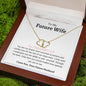 To My Future Wife - Everlasting Love Necklace