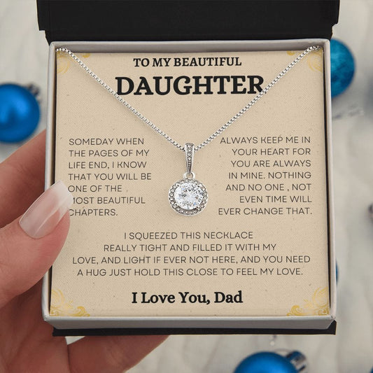 To My Beautiful Daughter Love Dad - Eternal Hope Necklace