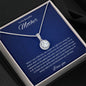 To My Mother (Son)- Eternal Hope Necklace