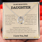To My Beautiful Daughter Love Dad -Lucky In Love Necklace