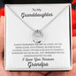 To My Granddaughter Love Grandpa - Lucky in Love Necklace