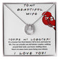 To My Beautiful Wife - Lucky In Love Necklace
