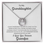 To My Granddaughter Love Grandpa - Lucky in Love Necklace