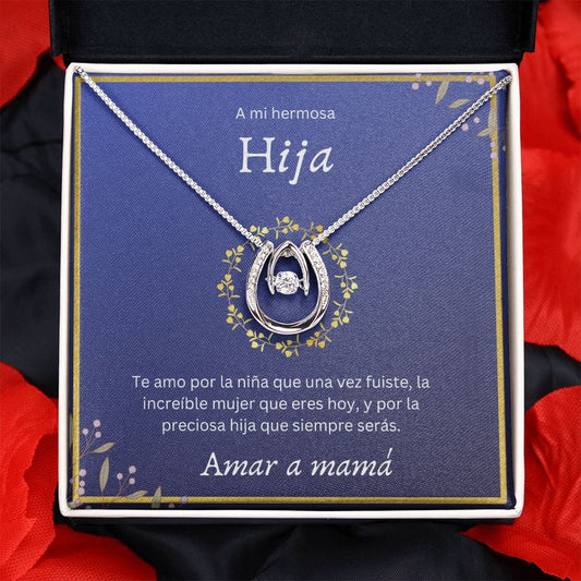 A mi hermosa Hija - Lucky in Love Necklace