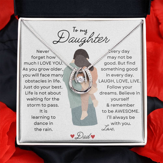 To My Daughter Love Dad- Lucky in Love Necklace
