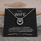 To My Wife - Lucky in Love Necklace