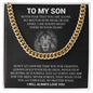 To My Son - Cuban Link Chain
