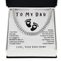 To My Dad- Cuban Link Necklace