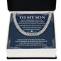 To My Son - Cuban Link Necklace