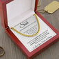 To My Son -Cuban Link Necklace