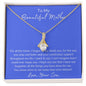 To My Beautiful Loving Mother - Alluring Beauty Necklace