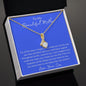 To My Beautiful Loving Mother - Alluring Beauty Necklace
