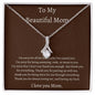 To My Beautiful Mom - Alluring Beauty Necklace