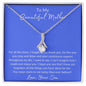 To My Beautiful Loving Mother - Alluring Beauty Necklace