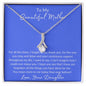 To My Beautiful Loving Mother - Alluring Beauty Necklace
