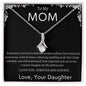 To My Mom - Alluring Beauty Necklace