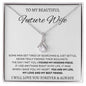 To My Beautiful Future Wife - Alluring Beauty Necklace