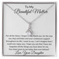 To My Beautiful Loving Mother - Alluring Beauty Necklace
