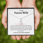 To My Future Wife - Alluring Beauty Necklace