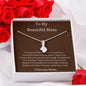 To My Beautiful Mom - Alluring Beauty Necklace