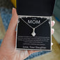 To My Mom - Alluring Beauty Necklace