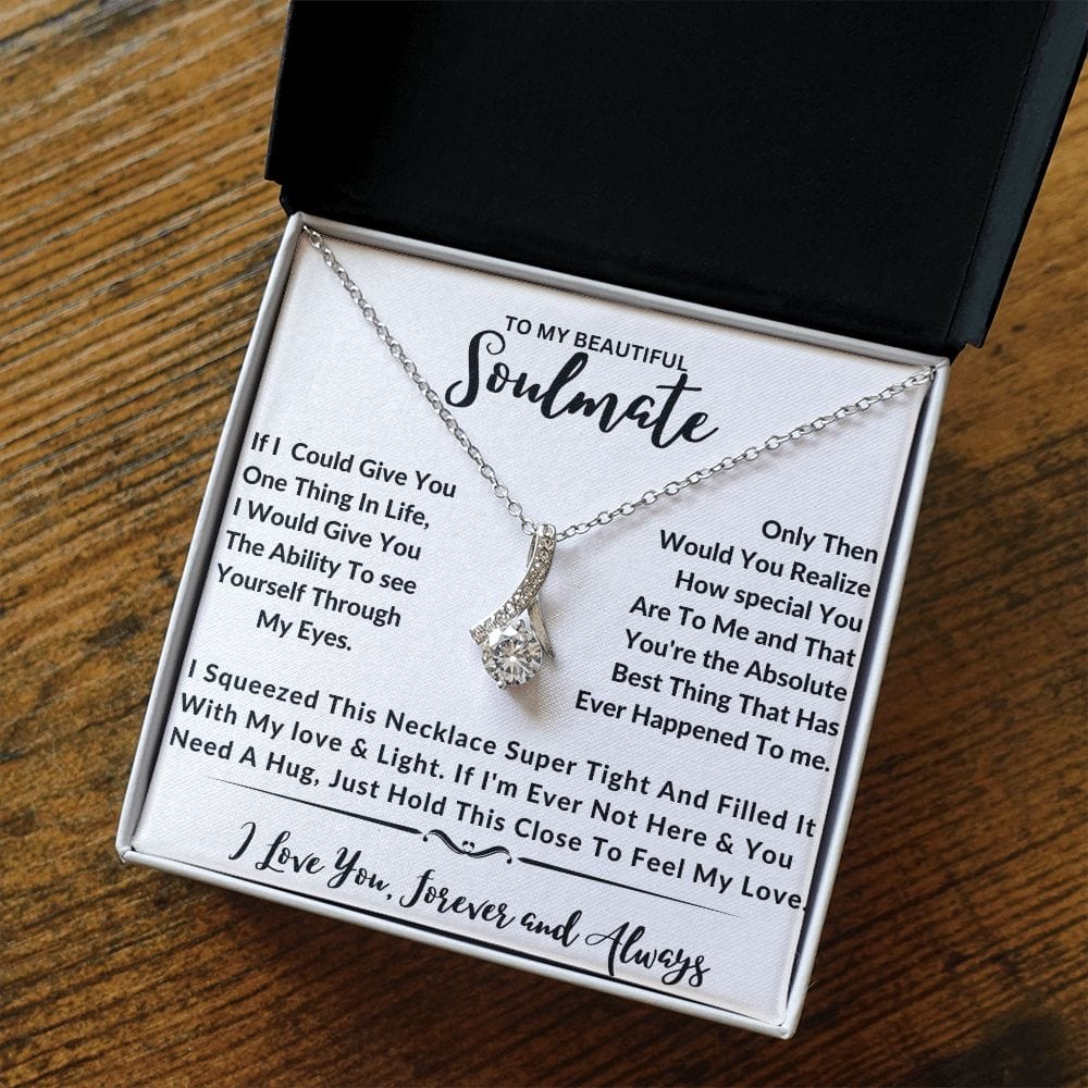 To My Soulmate - Alluring Beauty Necklace