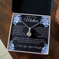 To My Loving Mother - Alluring Beauty Necklace