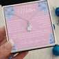 To My Loving Mother - Alluring Beauty Necklace
