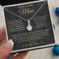 To My Loving Mom - Alluring Beauty Necklace