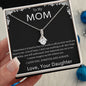 To My Mom - Alluring Beauty Necklace