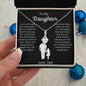 To My Daughter Love Dad- Alluring Beauty Necklace