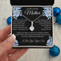 To My Loving Mother - Alluring Beauty Necklace