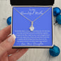 To My Beautiful Loving Mother - Alluring Beauty Necklace