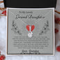To My Lovely Grand Daughter Love Grandpa - Alluring Beauty Necklace