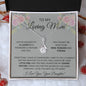 To My Loving Mom Love Your Daughter- Alluring Beauty Necklace