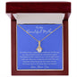 To My Beautiful Loving Mother - Alluring Beauty Necklace