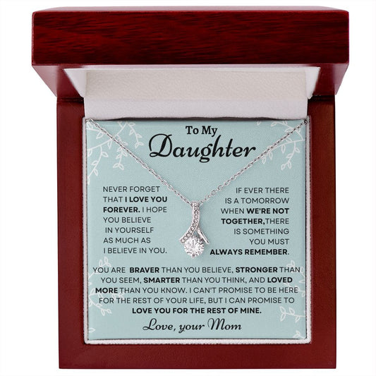 To my Daughter Love Mom - Alluring Beauty Necklace